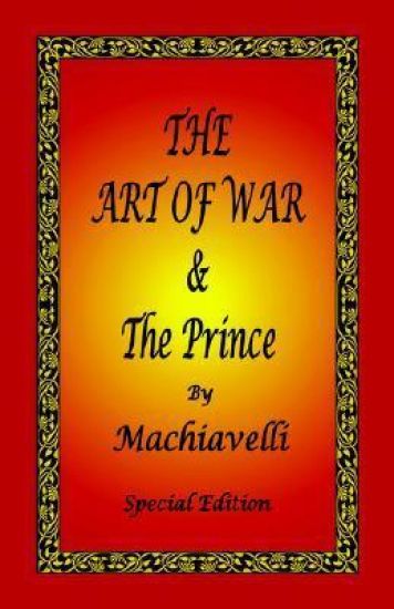 The Art of War & the Prince by Machiavelli - Special Edition