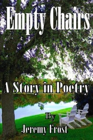 Empty Chairs: A Story in Poetry