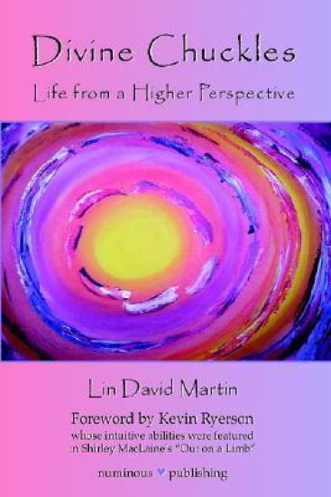 Divine Chuckles - Life from a Higher Perspective