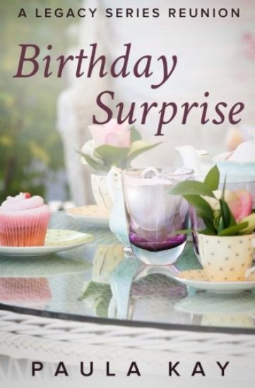 Birthday Surprise (a Legacy Series Reunion, Book 2)