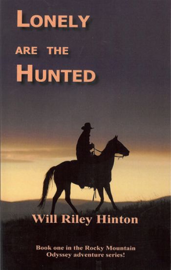 Lonely are the Hunted