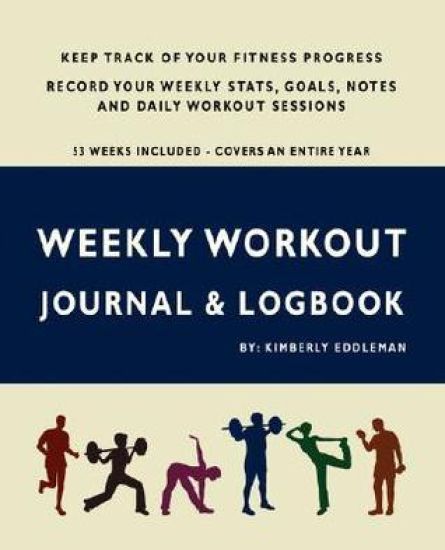 Weekly Workout Journal & Logbook
