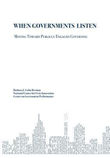 When Governments Listen: Moving Toward Publicly Engaged Governing