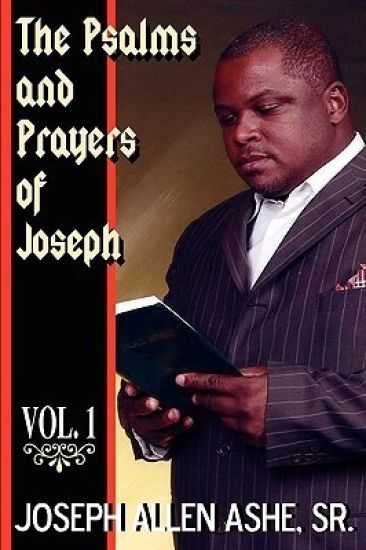 The Psalm and Prayers Of Joseph, Vol. #1