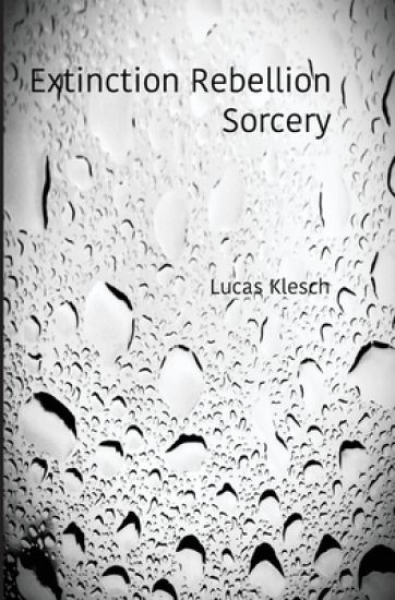 Extinction Rebellion Sorcery