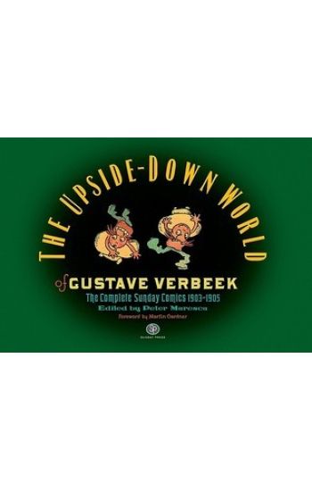 The Upside-Down World of Gustave Verbeek