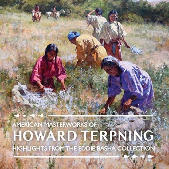 American Masterworks of Howard Terpning: Highlights from the Eddie Basha Collection