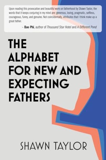 The Alphabet For New And Expecting Fathers