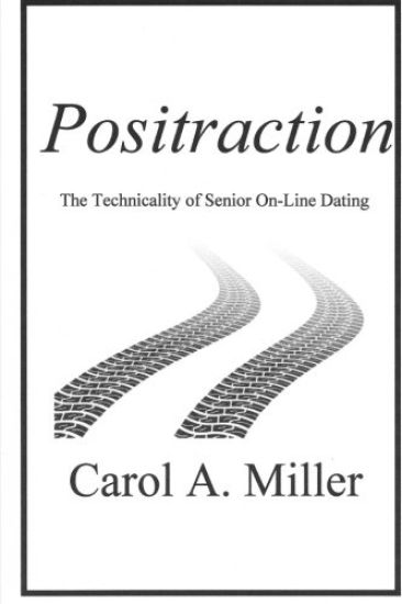 Positraction: The Technicality of Senior On-Line Dating
