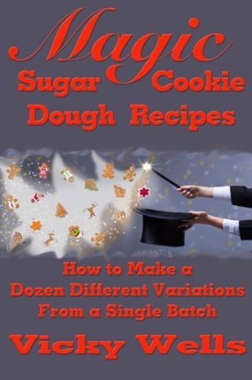 Magic Sugar Cookie Dough Recipes