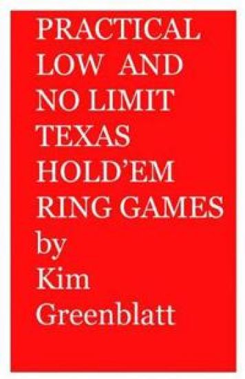 Practical Low and No Limit Texas Hold'em Ring Games