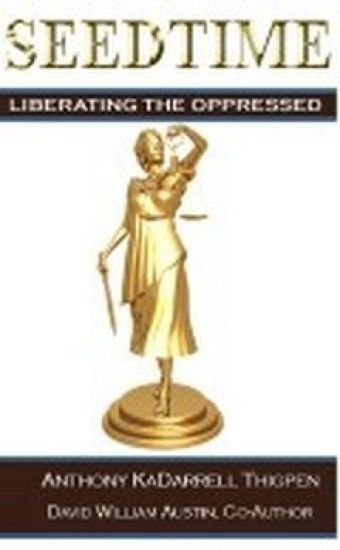 Seedtime: Liberating the Oppressed