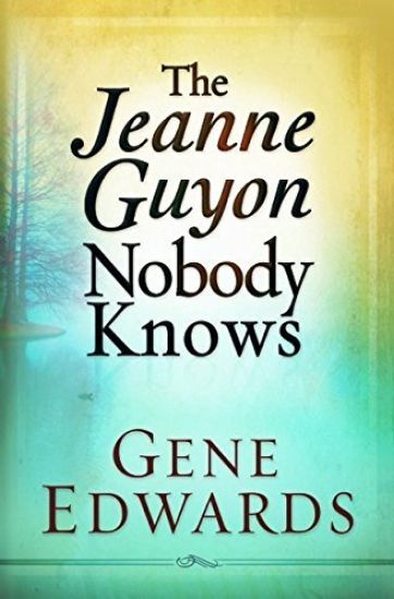 Jeanne Guyon Nobody Knows
