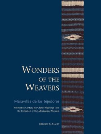 Wonders of the Weavers/Maravillas De Los Tejedores