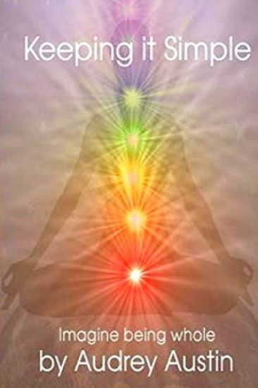 KEEPING it SIMPLE: "Imagine Being Whole"