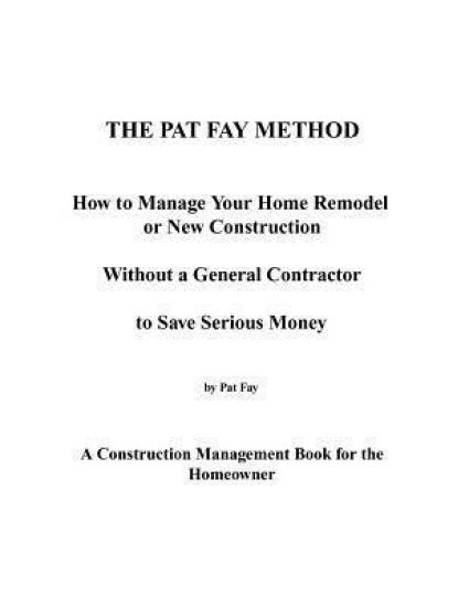 The Pat Fay Method.