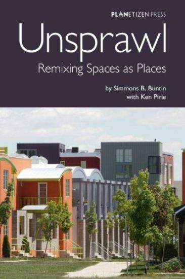 Unsprawl: Remixing Spaces as Places