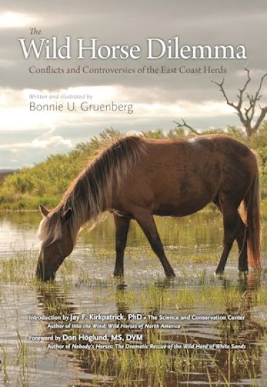 The Wild Horse Dilemma: Conflicts and Controversies of the Atlantic Coast Herds