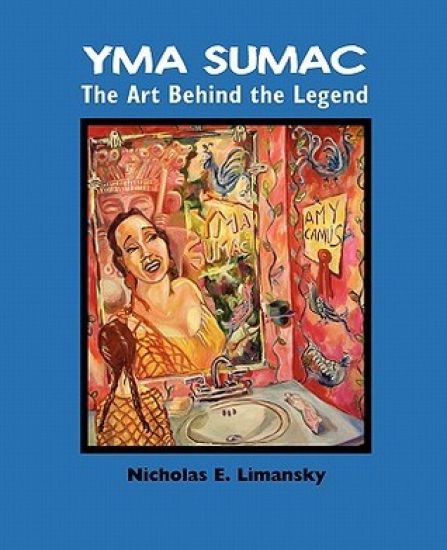 Yma Sumac: The Art Behind the Legend