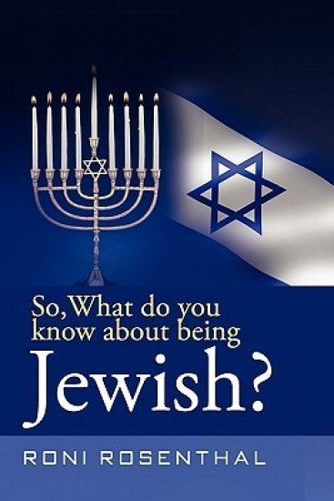 So, What do you know about being Jewish?