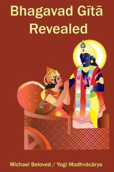 Bhagavad Gita Revealed