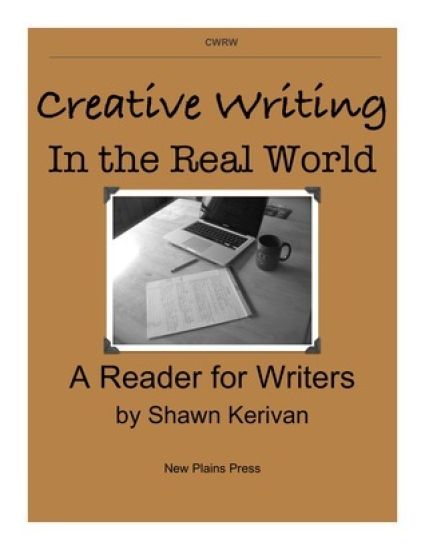 Creative Writing in the Real World: A Reader for Writers