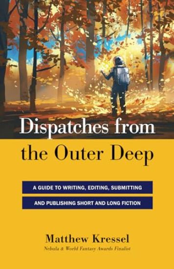 Dispatches from the Outer Deep