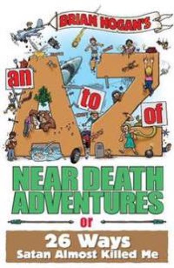 An A to Z of Near-Death Adventures