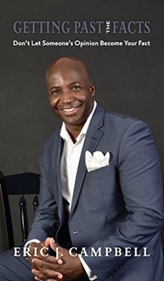 Getting Past the Facts: Don't Let Someone's Opinion Become Your Fact