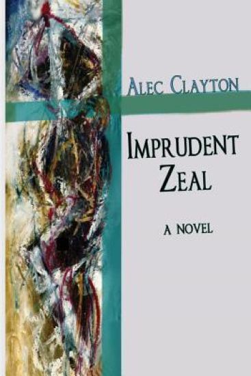 Imprudent Zeal
