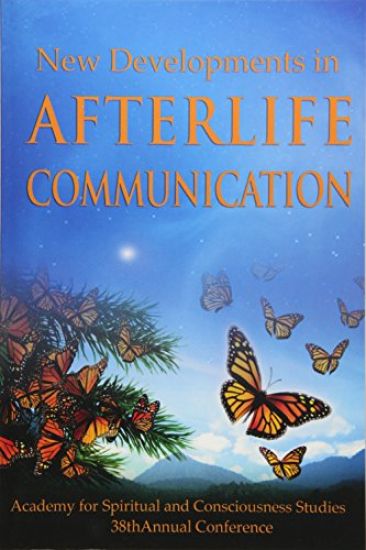 New Developments in Afterlife Communication