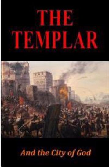 The Templar: And the City of God