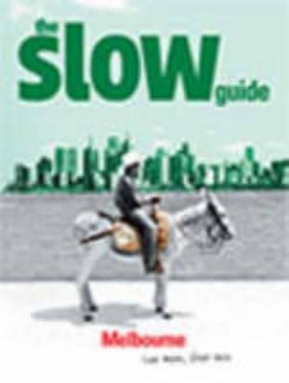 The Slow Guide to Melbourne