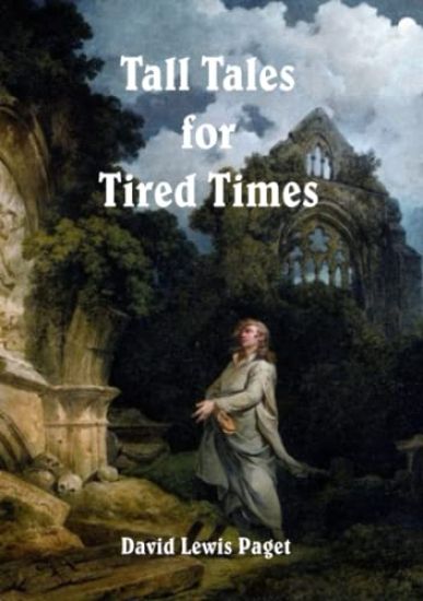 Tall Tales for Tired Times