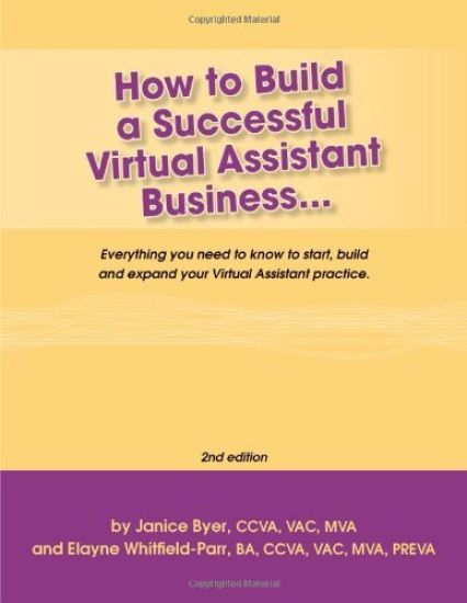 How to Build a Successful Virtual Assistant Business (Intl-2nd Edition)