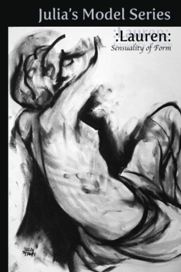 Julia's Model Series: Lauren: Sensuality of Form