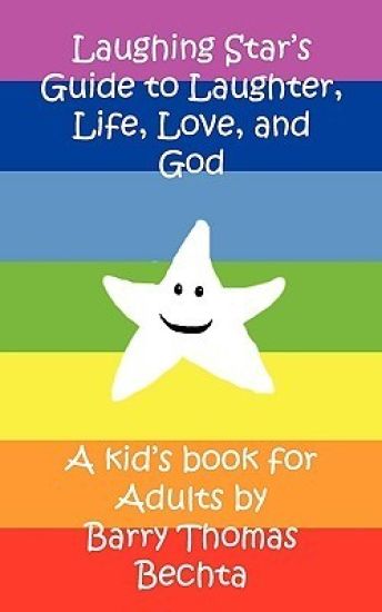 Laughing Star's Guide to Laughter, Life, Love, and God