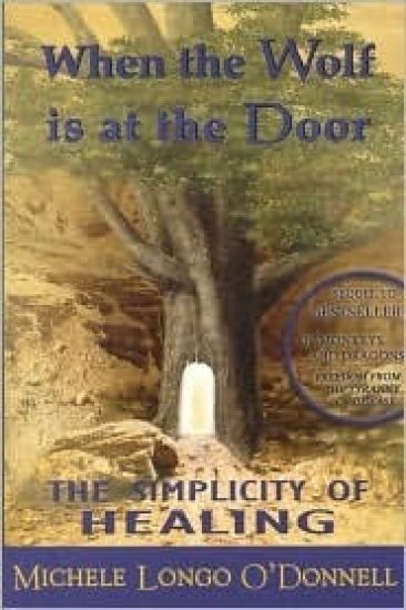 When the Wolf is at the Door: The Simplicity of Healing