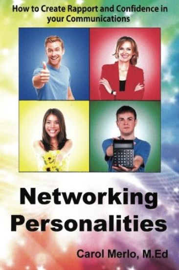 Networking Personalities: How to Create Rapport and Confidence in your Communications