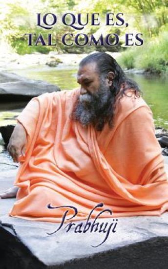 Lo que es, tal como es