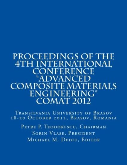 Proceedings of COMAT 2012: Transilvania University of Brasov, 18- 20 October 2012, Brasov, Romania