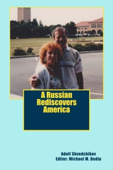A Russian Rediscovers America