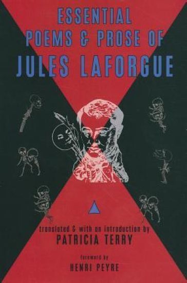 Essential Poems and Prose of Jules Laforgue