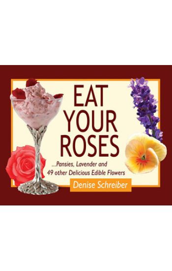 Eat Your Roses