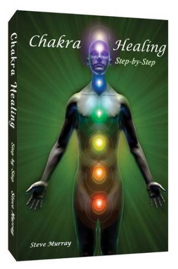 Chakra Healing Step by Step
