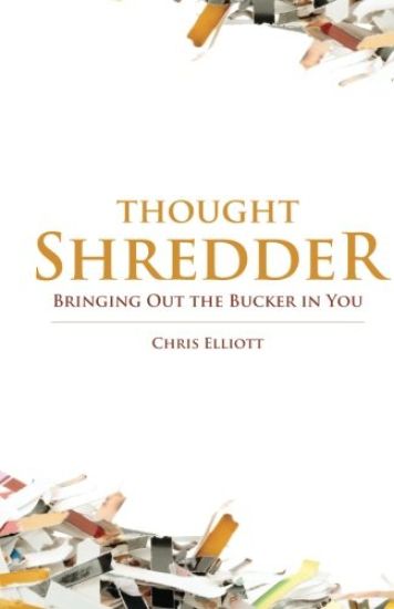 Thoughtshredder: Bringing Out the Bucker in You