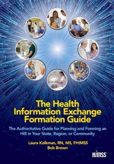 The Health Information Exchange Formation Guide