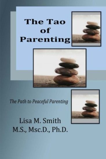 The Tao of Parenting: The Path to Peaceful Parenting