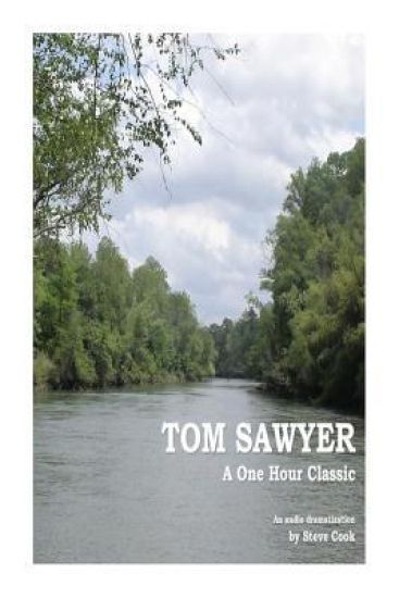 Tom Sawyer: A One-Hour Classic