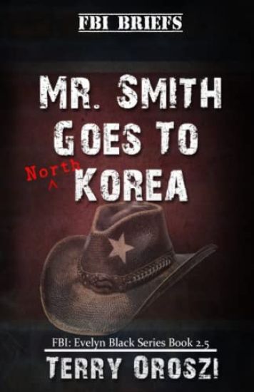 Mr. Smith Goes To North Korea